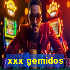 xxx gemidos